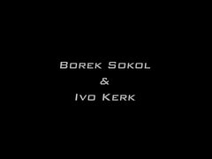 Borek Sokol and Ivo Kerk